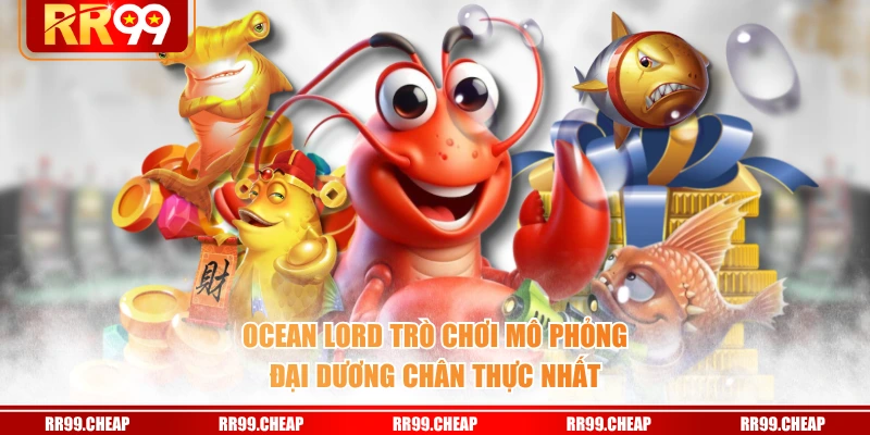 Ocean Lord trò chơi mô phỏng đại dương chân thực nhất